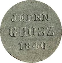 1 грош 1840 MW   ""JEDEN GROSZ"" (Пробный)