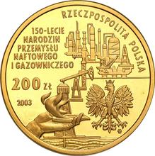 200 złotych 2003 MW  NR "150-lecie narodzin przemysłu naftowego i gazowniczego"