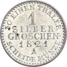 1 Silber Groschen 1821 A  