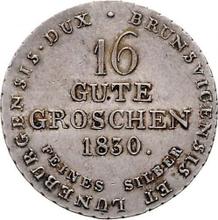16 Gutegroschen 1830   