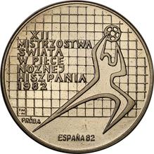 200 złotych 1982 MW  JMN "XII Mistrzostwa Świata w Piłce Nożnej - Hiszpania 1982" (PRÓBA)