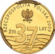 37 Zlotych 2009 MW   "25th Anniversary of the Death of Father Jerzy Popiełuszko"