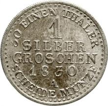 1 серебряный грош 1830 A  