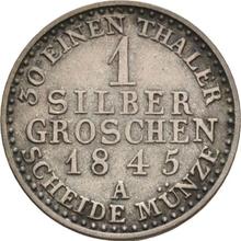 Silber Groschen 1845 A  