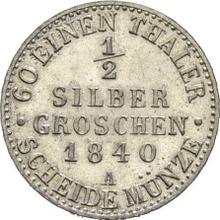 1/2 Silber Groschen 1840 A  
