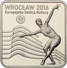 10 Zlotych 2016 MW   "Wrocław - the European Capital of Culture"
