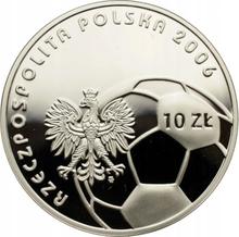 10 złotych 2006 MW  UW "Mistrzostwa Świata w Piłce Nożnej. Niemcy 2006"