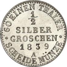 1/2 Silbergroschen 1839 A  