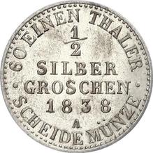 1/2 Silber Groschen 1838 A  
