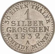 1 Silber Groschen 1832 A  