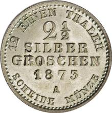 2 1/2 Silber Groschen 1873 A  
