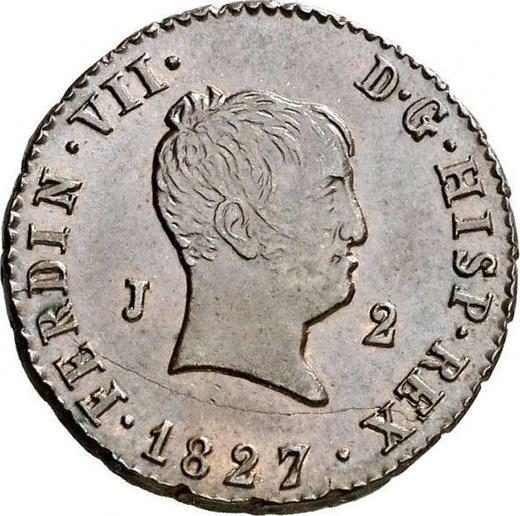 Anverso 2 maravedíes 1827 J "Tipo 1824-1827" - valor de la moneda  - España, Fernando VII