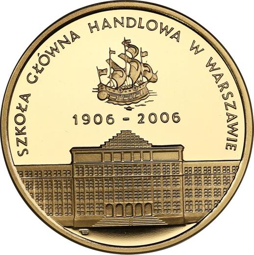 Реверс монеты - 200 злотых 2006 года MW ET "100 лет Варшавской школы экономики" - цена золотой монеты - Польша, III Республика после деноминации