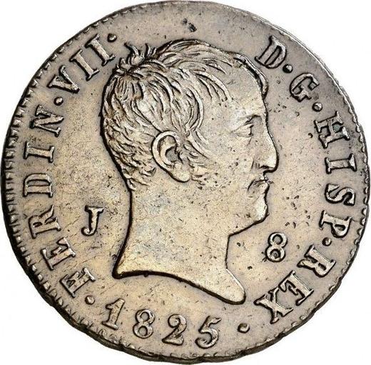 Avers 8 Maravedis 1825 J "Typ 1823-1827" - Münze Wert - Spanien, Ferdinand VII