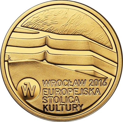 Reverse 100 Zlotych 2016 MW "Wrocław - the European Capital of Culture" - Gold Coin Value - Poland, III Republic after denomination