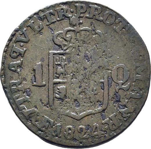Reverso 1 cuarto 1824 FR "Tipo 1822-1824" - valor de la moneda  - Filipinas, Fernando VII