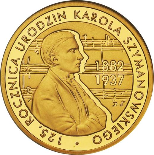 Reverse 200 Zlotych 2007 MW UW "125th Anniversary of Karol Szymanowski's Birth" - Gold Coin Value - Poland, III Republic after denomination
