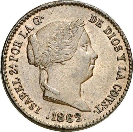 Аверс монеты - 10 сентимо реал 1862 года - цена  монеты - Испания, Изабелла II
