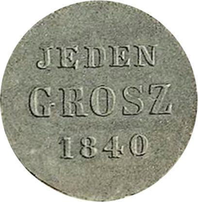 Reverso Prueba 1 grosz 1840 MW ""JEDEN GROSZ"" Águila grande - valor de la moneda  - Polonia, Dominio Ruso