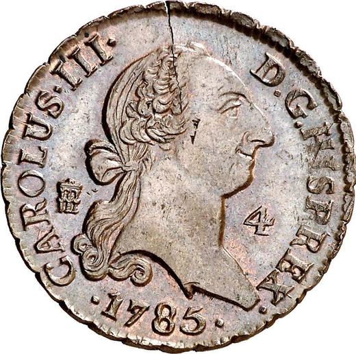 Anverso 4 maravedíes 1785 - valor de la moneda  - España, Carlos III