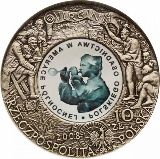 Аверс монеты - 10 злотых 2008 года MW RK "400 лет польским поселениям в Северной Америке" - цена серебряной монеты - Польша, III Республика после деноминации