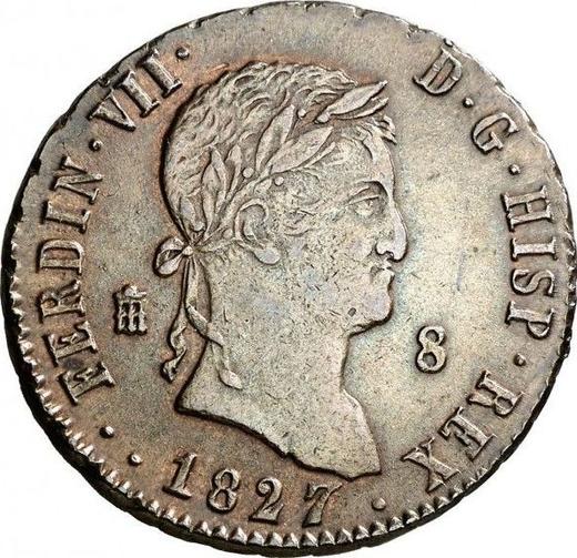 Anverso 8 maravedíes 1827 "Tipo 1815-1833" - valor de la moneda  - España, Fernando VII