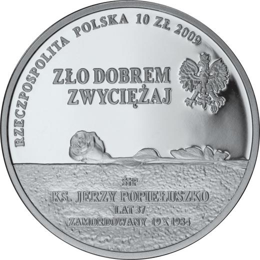 Anverso 10 eslotis 2009 MW "25 aniversario de la muerte de martirio de sacerdote Jerzy Popiełuszko" - valor de la moneda de plata - Polonia, República moderna
