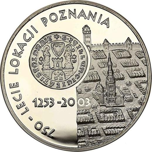 Reverso 10 eslotis 2003 MW UW "750 aniversario de Poznan" - valor de la moneda de plata - Polonia, República moderna
