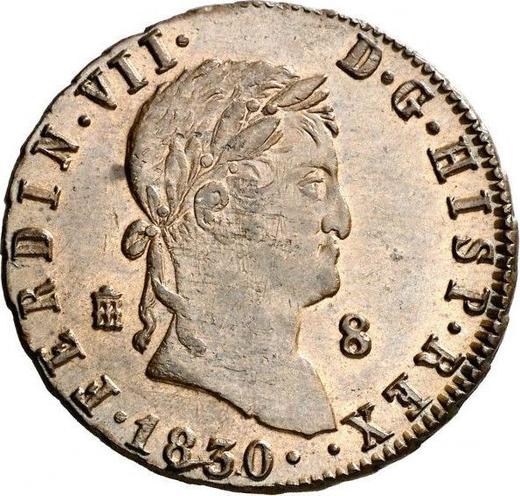 Anverso 8 maravedíes 1830 - valor de la moneda  - España, Fernando VII