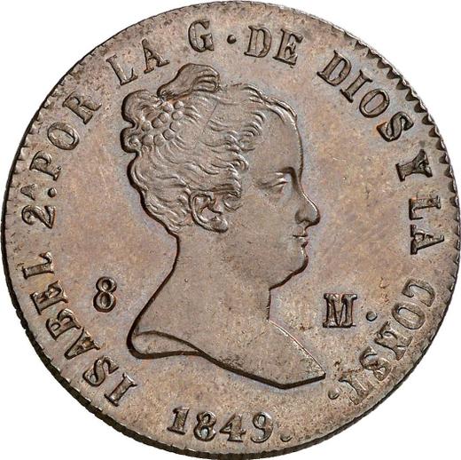 Anverso 8 maravedíes 1849 "Valor nominal sobre el reverso" - valor de la moneda  - España, Isabel II