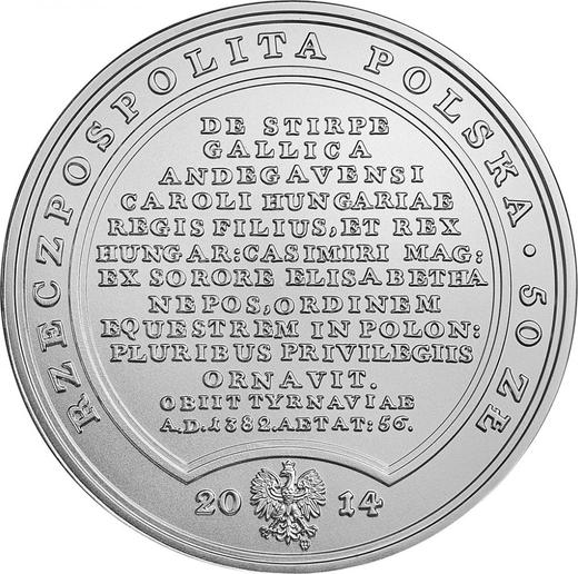 Anverso 50 eslotis 2014 MW "Luis de Hungría" - valor de la moneda de plata - Polonia, República moderna