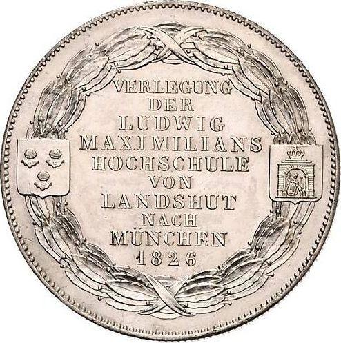 Reverso Tálero 1826 "Traslado de la Universidad Ludwig Maximilian" - valor de la moneda de plata - Baviera, Luis I