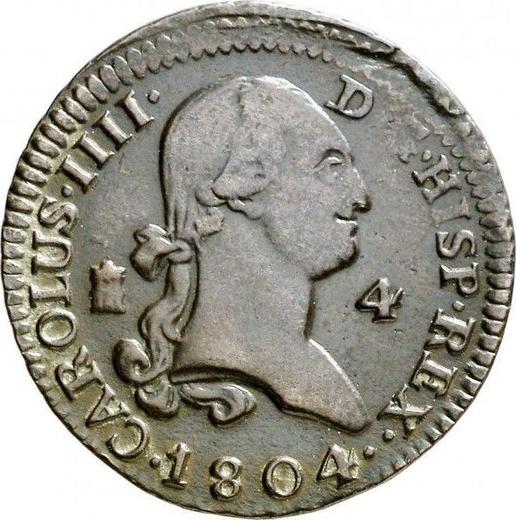 Anverso 4 maravedíes 1804 - valor de la moneda  - España, Carlos IV