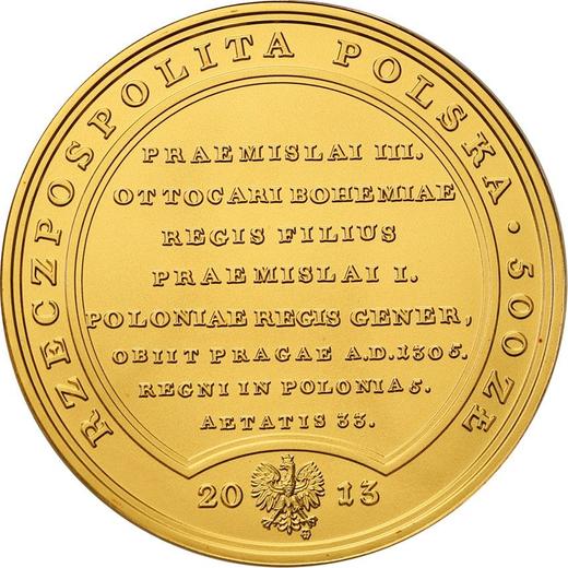 Anverso 500 eslotis 2013 MW "Wenceslao II de Bohemia" - valor de la moneda de oro - Polonia, República moderna